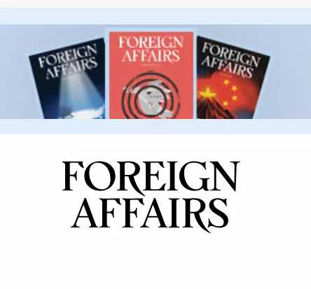 Read Foregin Affairs Magazine